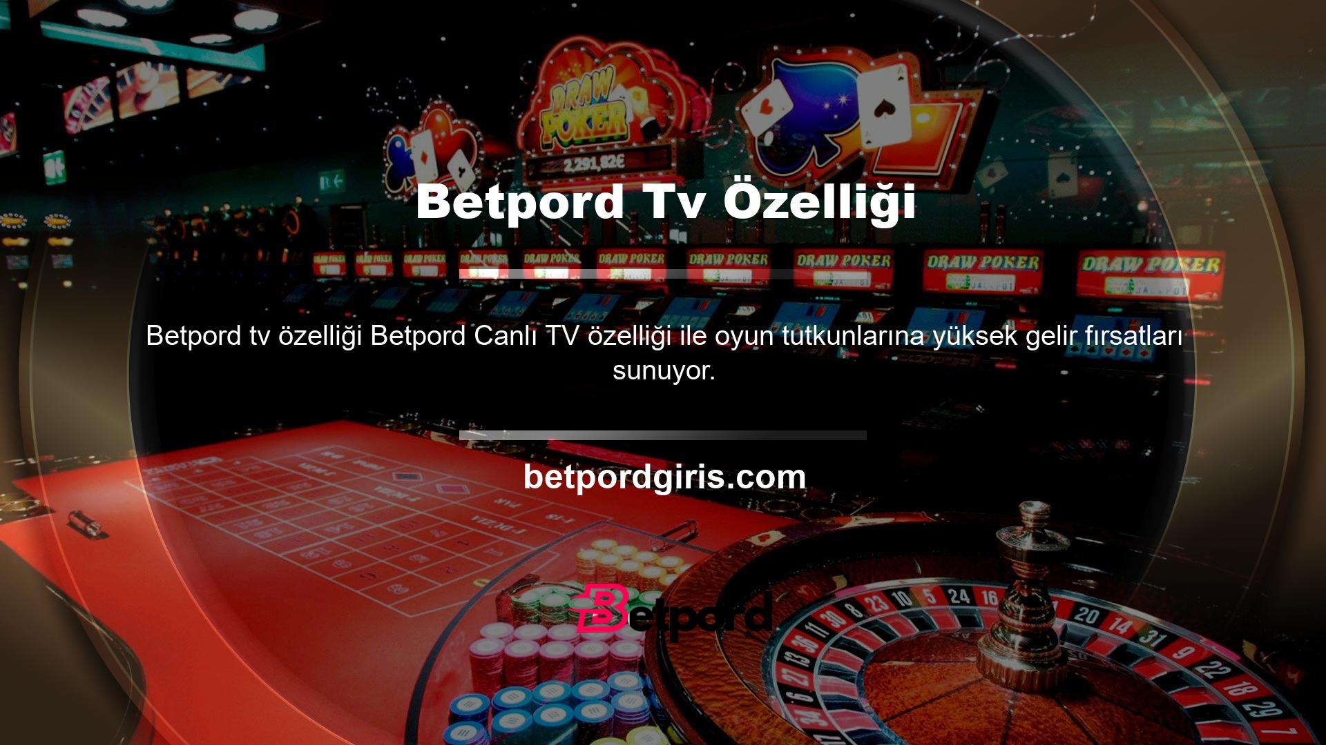 Lisanslı canlı casino sitesi Betpord oyun takip özelliği sayesinde üye sayısını katlamayı başardı