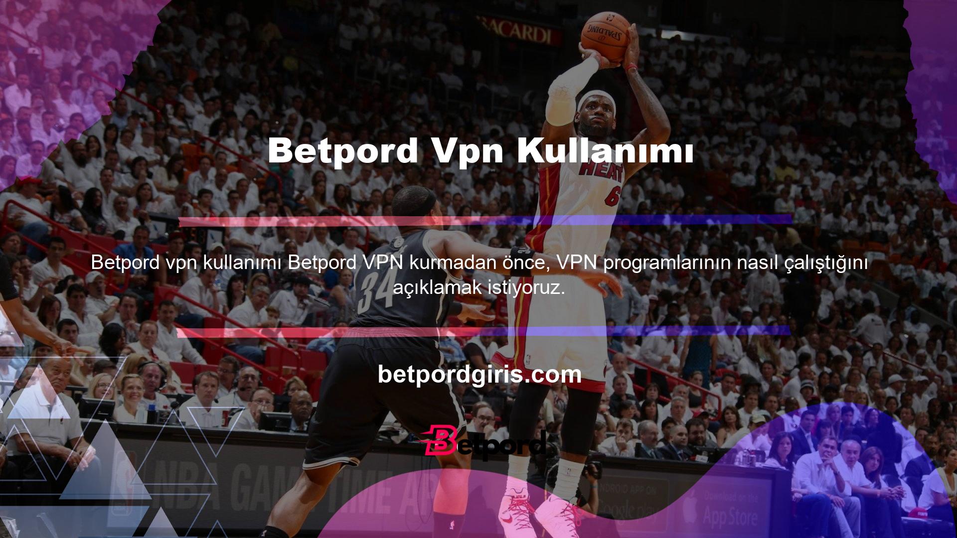 Bu programlar internet üzerinde bir nevi tünel açar